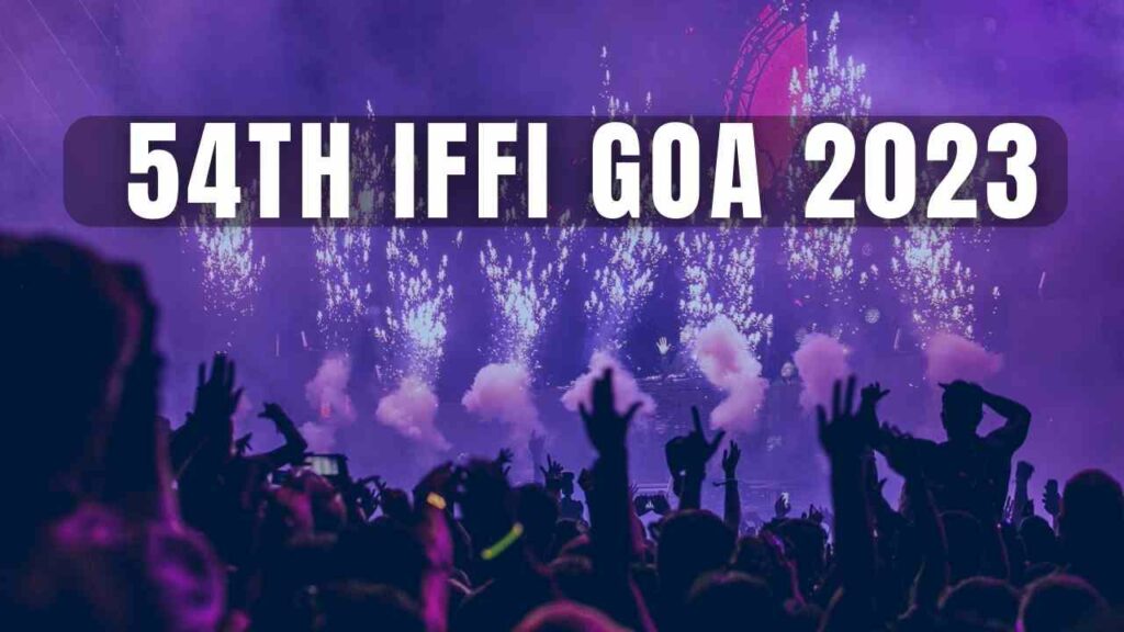 IFFI Goa 2023 Date
