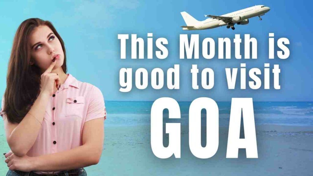 Best month to visit Goa