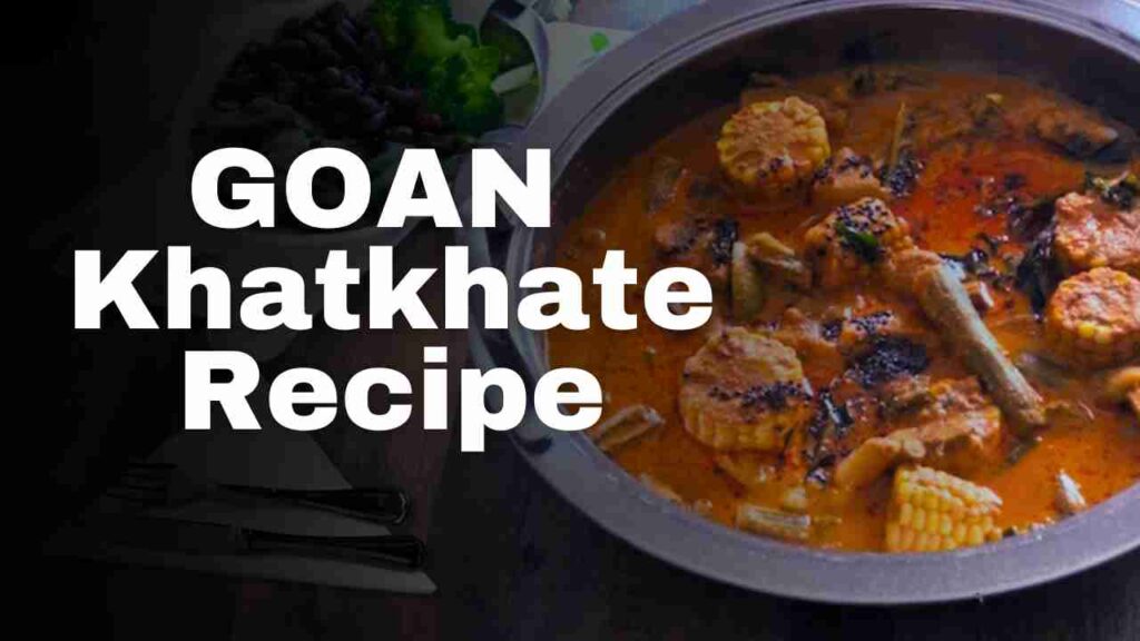 Khatkhate Recipe