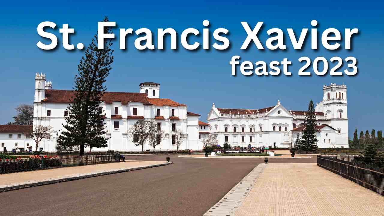 St. Francis Xavier Feast 2023 Goa